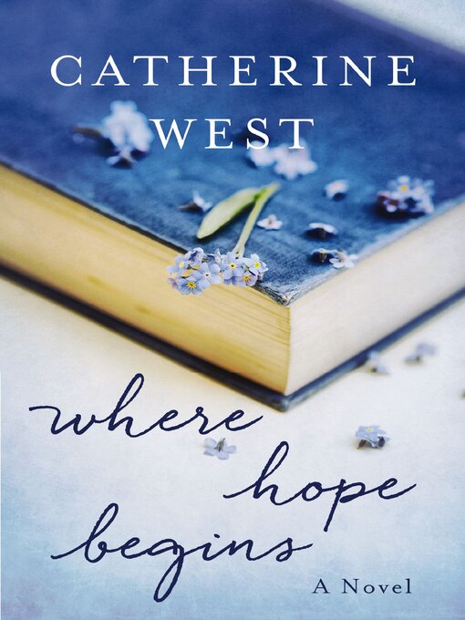 Title details for Where Hope Begins by Catherine West - Wait list
